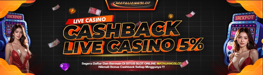 BONUS CASHBACK LIVE CASINO 5%
